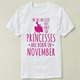 PRINCESSESAREBORNINNOVEMBERbirthdayT ShirtT恤衣服