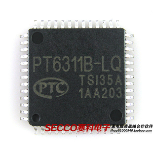 〖全新原装〗PT6311B-LQ 显示屏驱动IC芯片 集成电路 电子元器件