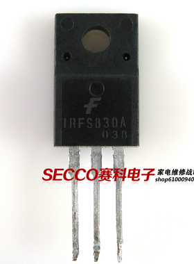〖原装拆机〗IRFS830A IRF830FI WFF830N UF830L STK830 场效应管