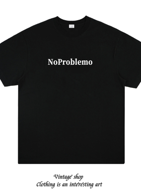 No Problemo 趣味美式vintage标语印花纯棉短袖宽松男女情侣装T恤