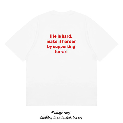 life is hard,make it harder by supporting ferrari 印花短袖