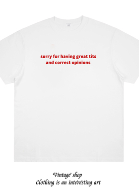 sorry for having great趣味标语印花短袖美式vintae简约打底T恤