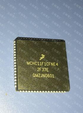 MCHC11F1CFNE4 Freescal PLCC-68 原装正品