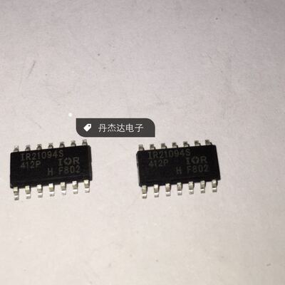 一级    IR 驱动电路 IR21094S SOP 贴片 进口原装 专业配单