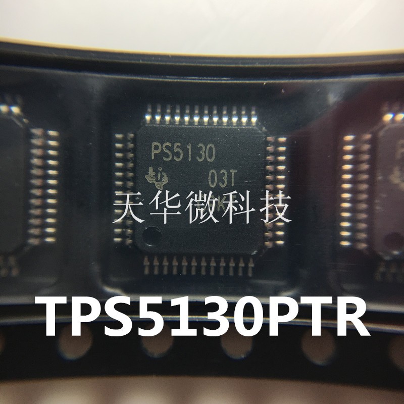 TPS5130PTR TI QFP48原装现货库存供应电子元器件热卖欢迎询问