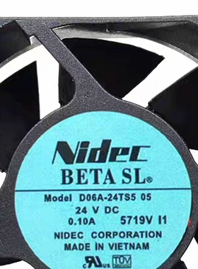 Nidec D06A-24TS5 01 04 05 06 6025 6CM 24V 0.10A 变频器风扇