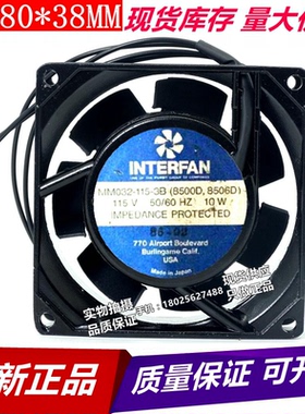 日本Interfan 8038 MM032-115-3B 115V 9.5W风扇110V