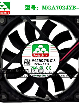 MGA7024YB-O15 原装PROTECHNIC永立 0.21A 24V 直流散热风扇7015