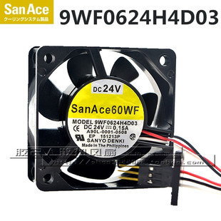 三洋风扇SanAce60WF 9WF0624H4D03 6025 24V 0.15A发那科系统专用