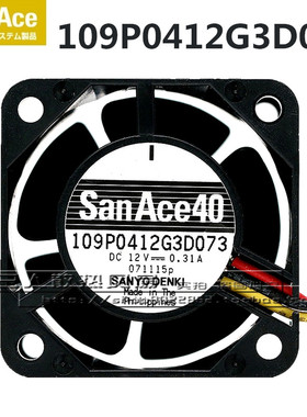 SANYO三洋 109P0412G3D073 4028 12V 0.31A 4CM服务器散热风扇