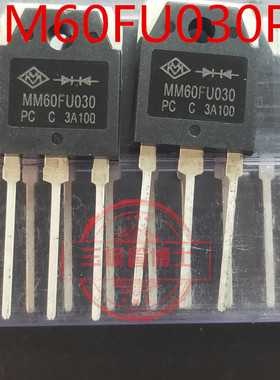 全新进口 MM60FU030 MM60FU030PC TO-247 快恢复二极管 60A 300V