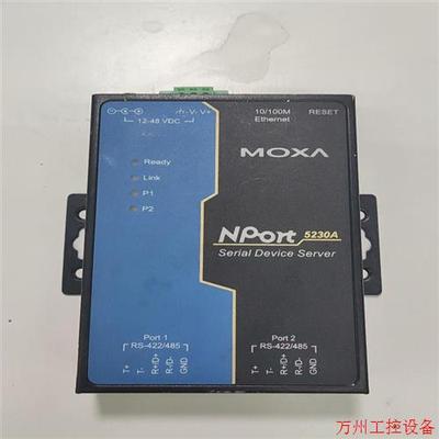 议价直拍不发:议价 MOXA NPort 5230A 双RS-422/48