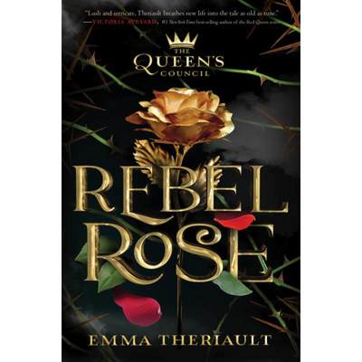 【预售】英文原版 The Queen's Council Rebel Rose 女王议会叛逆玫瑰Emma Theriault 青少年文学童话故事奇幻小说书籍