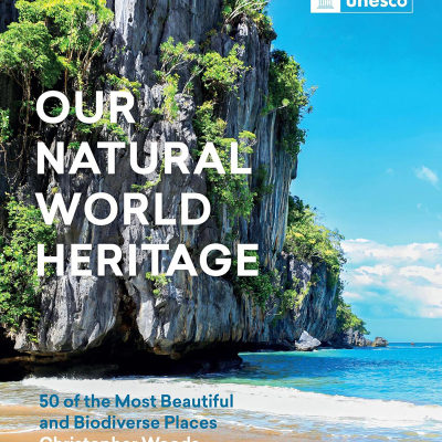 【预售】英文原版Our Natural World Heritage Hachette Books 我们的自然世界遗产:50个最美丽和生物多样性最丰富的地方旅游书籍