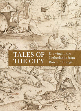 【现货】英文原版 Tales of the City 城市故事 Yale Emily J Peters 从博斯到勃鲁盖尔在荷兰的绘画艺术书籍