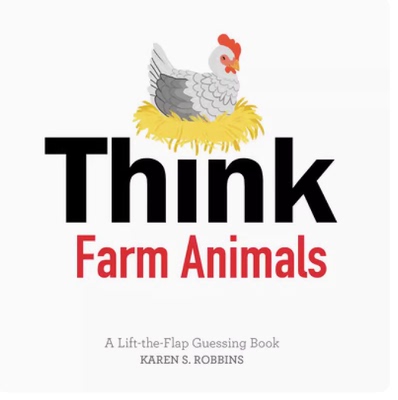 【现货】英文原版 Think Farm Animals: A Lift-the-Flap Guessing Book 想想农场的动物 一本揭开谜底的猜谜书 儿童插画科普书籍