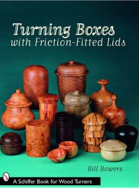 【现货】英文原版 Turning Boxes with Friction-Fitted Lids 带摩擦盖的转向箱 Bill Bowers 300张彩色照片作品制作鉴赏艺术书籍