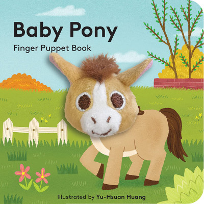 【预售】英文原版 Baby Pony: Finger Puppet Book 小马宝宝 手指木偶书 Chronicle Yu-Hsuan Huang 亲子阅读插画绘本儿童书籍