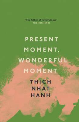 现货英文原版 Present Moment  Wonderful Moment当下精彩瞬间 Thich Nhat Hanh 一行禅师心灵疗愈经典文学书籍