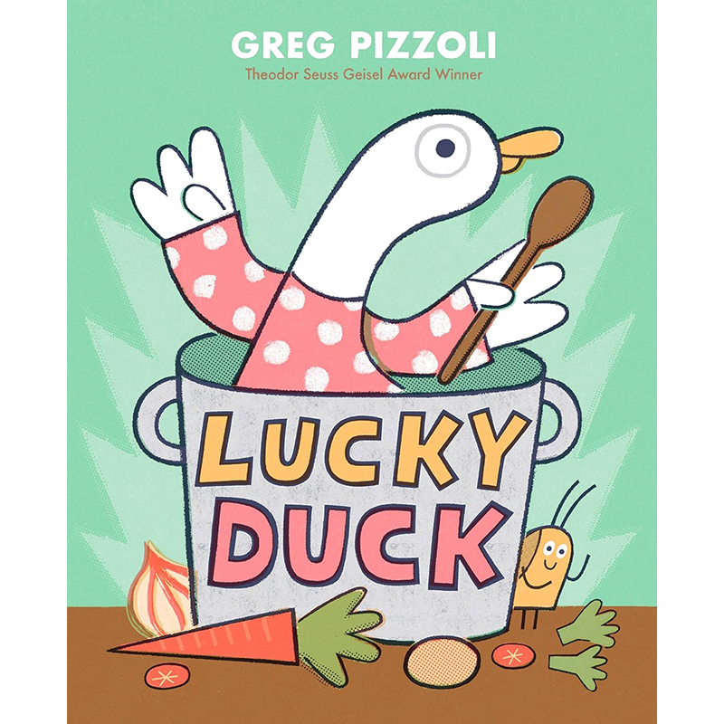 【预售】英文原版 Lucky Duck 幸运鸭 Knopf Books for Young Readers Greg Pizzoli 晚安故事绘本儿童插画书籍 书籍/杂志/报纸 儿童读物原版书 原图主图