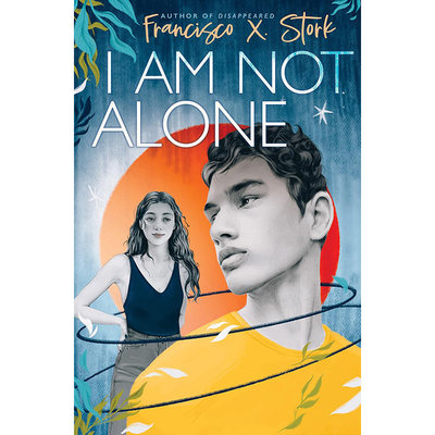 【预售】英文原版 I Am Not Alone 我并不孤单 Scholastic Francisco X. Stork 睡前读物惊悚故事儿童插画书籍