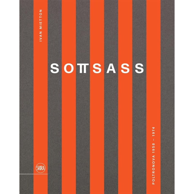 【预售】英文原版 Sottsass Poltronova 1958–1974苏茨泽斯波尔托诺娃1958-1974家具设计作品集艺术书籍-封面