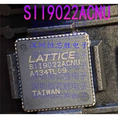 原厂直销SII9022ACNU/SIL9022ACNU全新原装IC