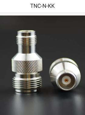 NK/TNCK N-K/TNC-K N型母头转TNC母头 TNC母转N母 全铜射频转接头