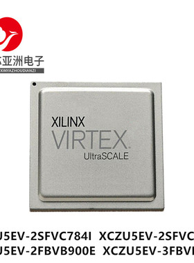 XCZU5EV-2SFVC784I#2SFVC784E 2FBVB900E#3FBVB900E#可编程芯片#