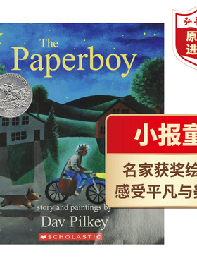 小报童 送报男孩 英文原版 The Paperboy 戴夫皮尔奇 内裤超人 Dog Man作者 获奖绘本 平装 搭大盗比尔 市场街最后一站 赶牛车的人