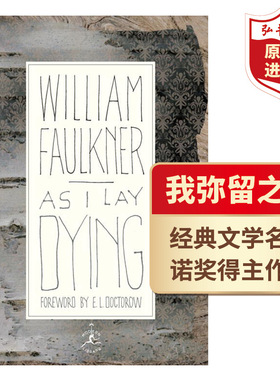 我弥留之际 英文原版 As I Lay Dying 威廉福克纳 诺奖得主作品 意识流文学 黑色幽默 精装 搭八月之光 押沙龙押沙龙 喧哗与骚动