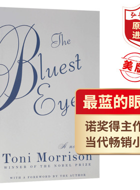 最蓝的眼睛 英文原版 The Bluest Eye 美版 蓝色的眼睛 Toni Morrison托妮莫里森 诺奖得主当代小说 宠儿作者 搭所罗门之歌秀拉