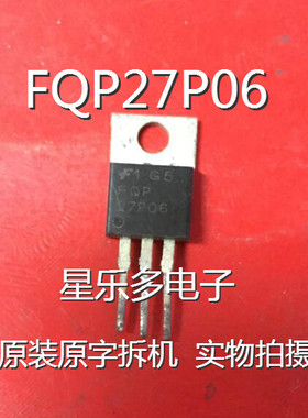 FQP27P06 27P06 FQPF27P06 原装进口拆机 质量保证