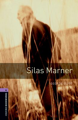 【外研社】Oxford Bookworms Library: Level 4: Silas Marner 高一、高二