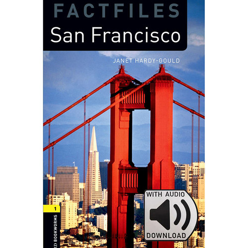 Oxford Bookworms Library: Level 1: San Francisco Factfile MP3 Pack 牛津书虫分级读物1级：旧金山附MP3下载激活码