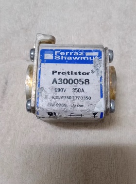 Ferraz Shawmut罗兰Protistor熔断器，型号A300058，690V 350A