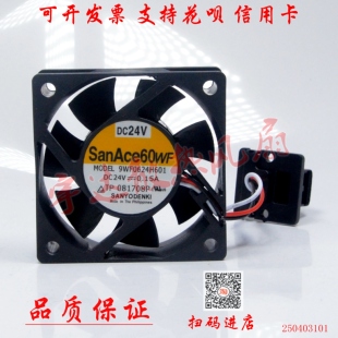 原装三洋 9WF0624H601/H603 6020 24V 0.15A 6CM 发那科专用风扇