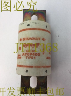 原装供应SHAWMUT AMPTRAP A70P400 保险丝 400 AMP 700 VAC 类型