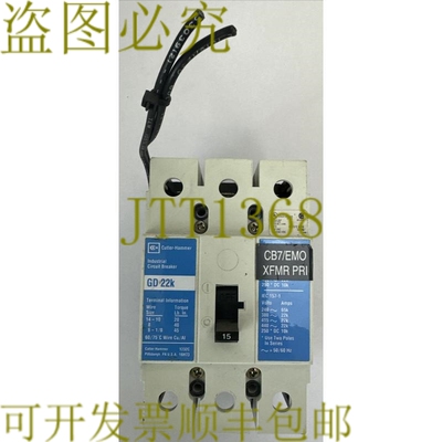 原装供应CUTLER HAMMER GD3015 断路器 15A 480VAC 250VDC 3P GD