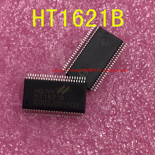 HT1621B H1621 SSOP48 LCD液晶屏驱动IC HT1621B HOLTEK 1621