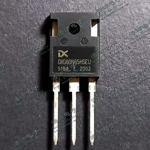 DXG60N65HSEU 电焊机用IGBT场效应管 现货可拍 60A/650V TO-247