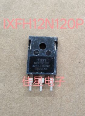 IXFH12N120P IXTH12N120 原装进口拆机测好 质量保证