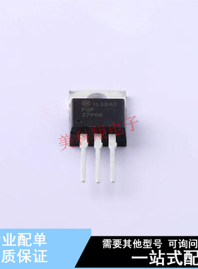 场效应管(MOSFET) FQP27P06 TO-220 ON 全新原装正品