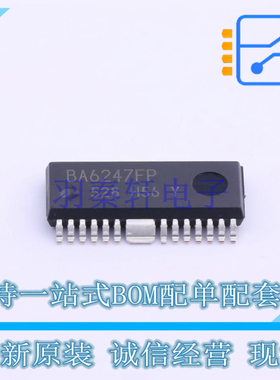 电机驱动芯片 BA6247FP-YE2 HSOP25 ROHM 全新原装正品