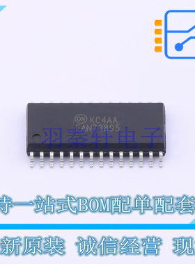 栅极驱动IC FAN73895MX SOIC-28 ON 全新原装正品