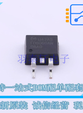 场效应管(MOSFET) FDB060AN08A0 TO-263-3 ON 全新原装正品
