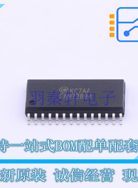 栅极驱动IC FAN73894MX SOIC-28 ON 全新原装正品