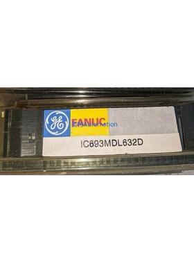 IC693MDL632 GE 全新原装 质保一年议价$