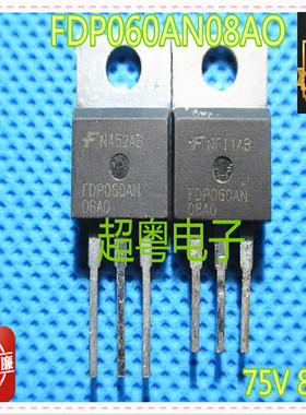 FDP060AN08A0 原装进口拆机 质量保证