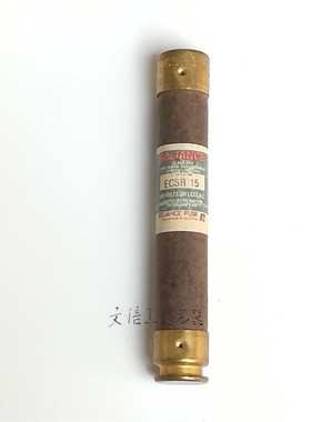 MSHA RELIANCE ECSR 15原装进口熔断丝熔断器保险丝保险管